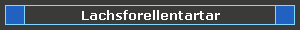 Lachsforellentartar